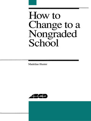 cover image of How to Change to a Nongraded School